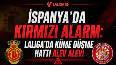İspanya'da Kırmızı Alarm: LaLiga'da Küme Düşme Hattı Alev Alev!