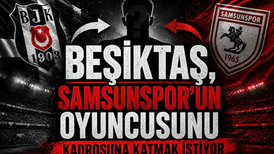 Beşiktaş, Samsunspor’un oyuncusunu kadrosuna katmak istiyor