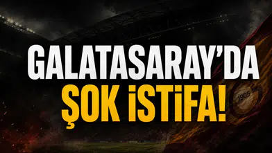 Galatasaray’da şok istifa!