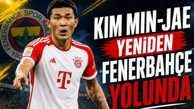 Kim Min-Jae yeniden Fenerbahçe yolunda