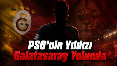 PSG’nin Yıldızı Galatasaray Yolunda