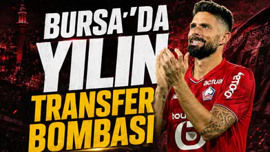 Bursa’da yılın transfer bombası