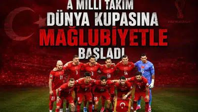 A Milli Takım Dünya Kupası'na mağlubiyetle başladı