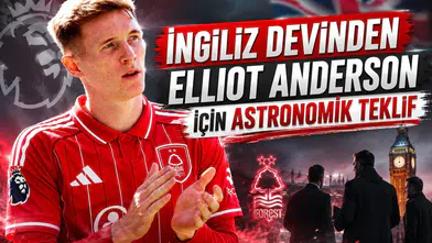 İngiliz devinden Elliot Anderson için astronomik teklif
