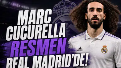 Marc Cucurella resmen Real Madrid'de!