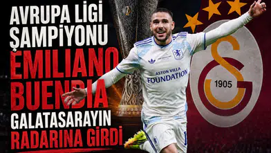 Avrupa Ligi Şampiyonu Emiliano Buendia Galatasaray'ın radarına girdi