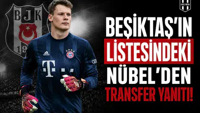 Beşiktaş'ın listesindeki Nübel'den transfer yanıtı!