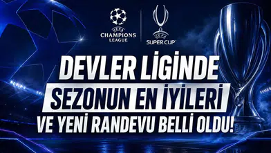 Devler liginde sezonun en iyileri ve yeni randevu belli oldu!