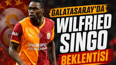 Galatasaray'da Wilfried Singo beklentisi