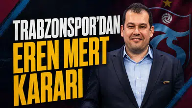 Trabzonspor’dan Eren Mert kararı