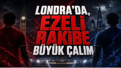 Londra’da, Ezeli Rakibe Büyük Çalım
