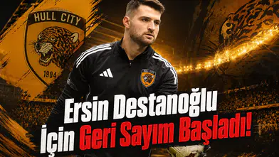 Ersin Destanoğlu İçin Geri Sayım Başladı!