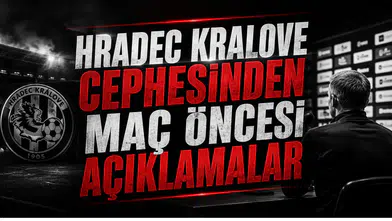 Hradec Kralove Cephesinden Maç Öncesi Açıklamalar