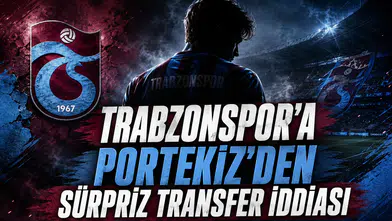Trabzonspor’a Portekiz’den Sürpriz Transfer İddiası