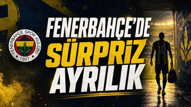 Fenerbahçe’de Sürpriz Ayrılık