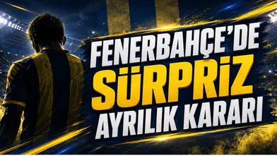 Fenerbahçe’de Sürpriz Ayrılık Kararı