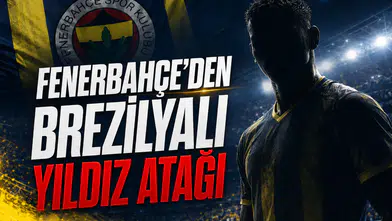 Fenerbahçe'den Brezilyalı Yıldız Atağı