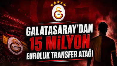 Galatasaray'dan 15 milyon euroluk transfer atağı