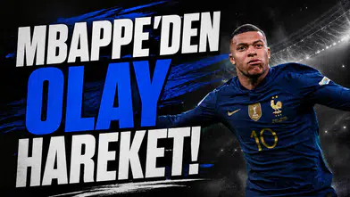 Mbappe'den Olay Hareket!
