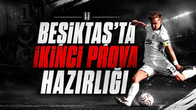 Beşiktaş'ta İkinci Prova Hazırlığı