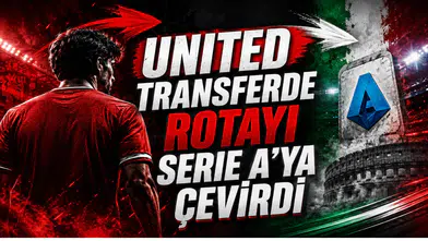 United Transferde Rotayı Serie A’ya Çevirdi