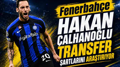 Fenerbahçe Hakan Çalhanoğlu transfer şartlarını araştırıyor