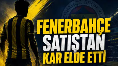 Fenerbahçe Satıştan Kar Etti