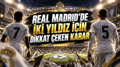 REAL MADRID’DE İKİ YILDIZ İÇİN DİKKAT ÇEKEN KARAR