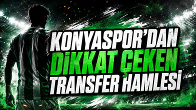 KONYASPOR’DAN DİKKAT ÇEKEN TRANSFER HAMLESİ