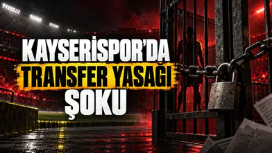Kayserispor'da transfer yasağı şoku
