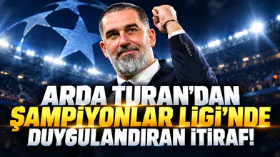 Arda Turan'dan Şampiyonlar Ligi'nde duygulandıran itiraf!