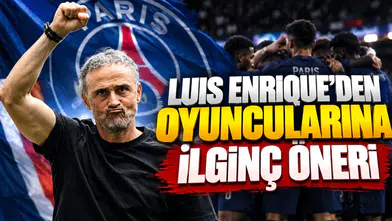 Luis Enrique'den Oyuncularına İlginç Öneri