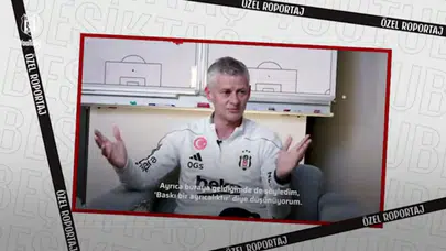 Beşiktaş'ın teknik direktörü Ole Gunnar Solskjear: "Başarı bir gecede gelmez, adım adım ilerleyeceğiz!"