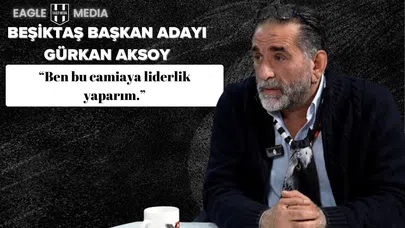 Gürkan Aksoy: "Ben bu camiaya liderlik yaparım."