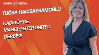Kadıköy’de Manchester United derbisi!