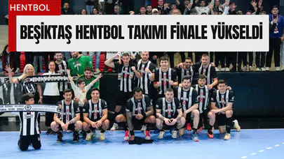 Beşiktaş Hentbol Takımı Finale Yükseldi: 35-34 Mağlup Etti!