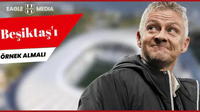 "Beşiktaş'ı Örnek Almalı"