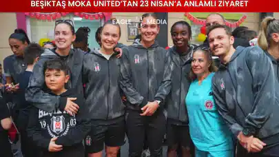 Beşiktaş Moka United’tan 23 Nisan’a Anlamlı Ziyaret