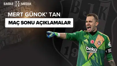 Mert Günok' tan Maç Sonu Açıklamalar