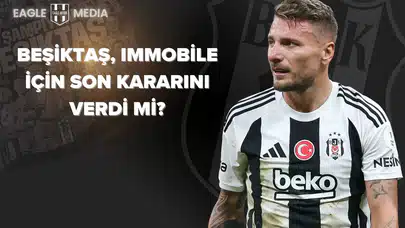 Beşiktaş, Immobile İçin Son Kararını Verdi mi?