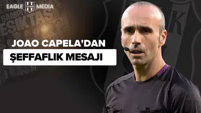 Joao Capela'dan Şeffaflık Mesajı: "VAR'da Hiçbir Şeyi Saklamıyoruz"