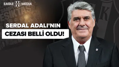 Serdal Adalı'nın Cezası Belli Oldu!