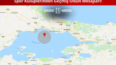 Silivri Açıklarında 6.2 Büyüklüğünde Deprem: Spor Kulüplerinden Geçmiş Olsun Mesajları