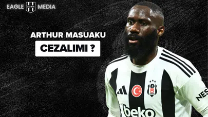 Beşiktaş’a Masuaku Şoku!