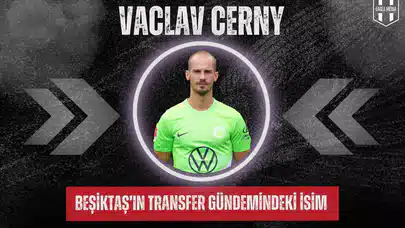 Beşiktaş’ın Transfer Gündemindeki İsim