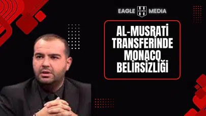 Al-Musrati Transferinde Monaco Belirsizliği