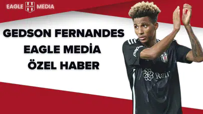 Gedson Fernandes Eagle Media Özel Haber