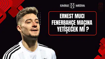 Beşiktaşlı Ernest Muçi En Çok Maç Oynayan Oyuncular Arasında!