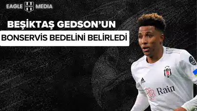 Beşiktaş Gedson Fernandes İçin 30 Milyon Euro Bonservis Belirledi