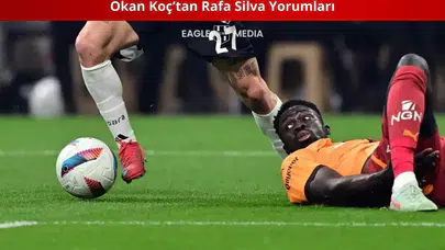 Okan Koç’tan Rafa Silva’ya Övgü: “Profesyonel Futbolcunun Tanımı”